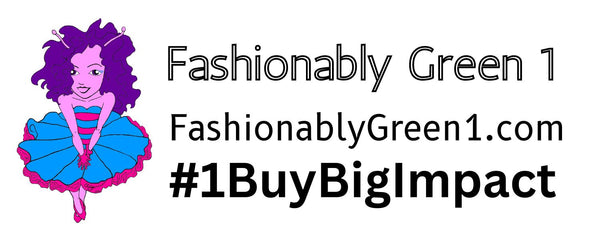 Fashionablygreen1.com Gift Cards - You choose the value!